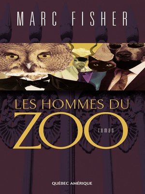 cover image of Les Hommes du zoo